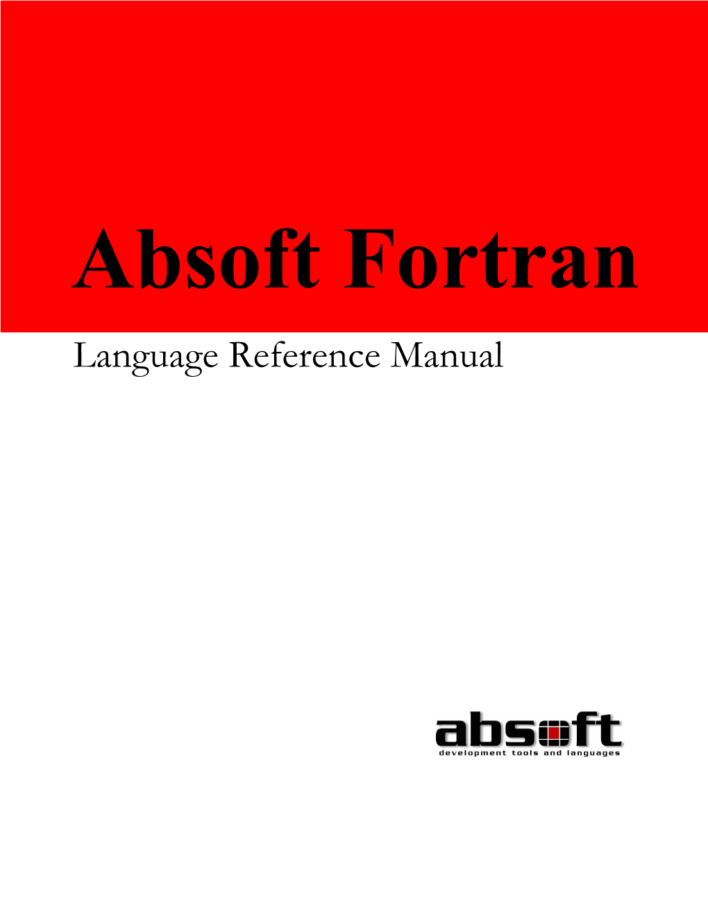 Absoft Fortran Language Reference Manual