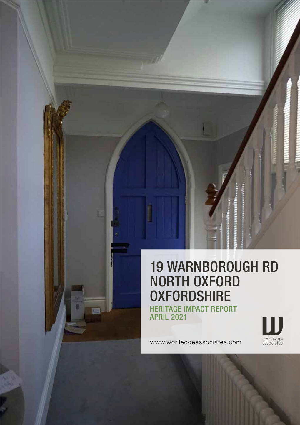 19 Warnborough Rd North Oxford Oxfordshire Heritage Impact Report April 2021