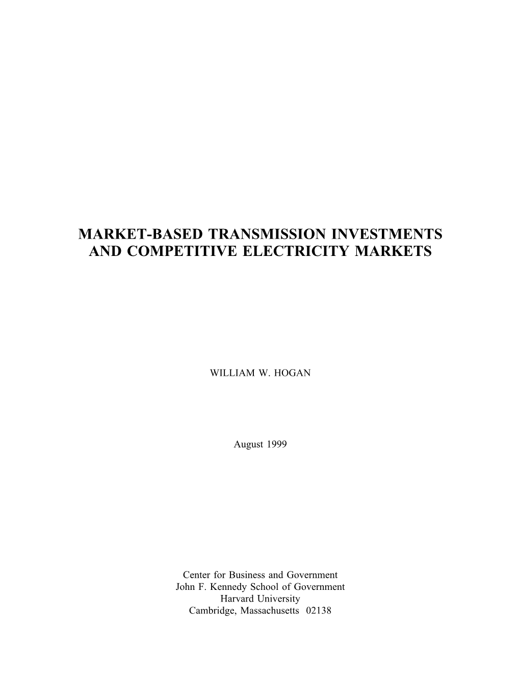 Market-Based Transmission Investments and Competitive Electricity Markets