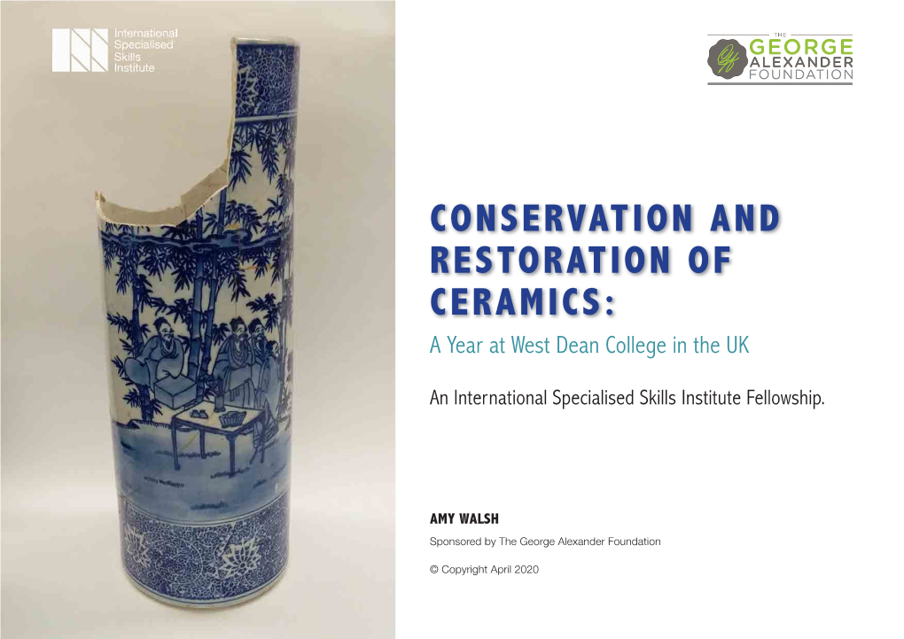 CONSERVATION and RESTORATION of CERAMICS: a Year at West Dean College in the UK