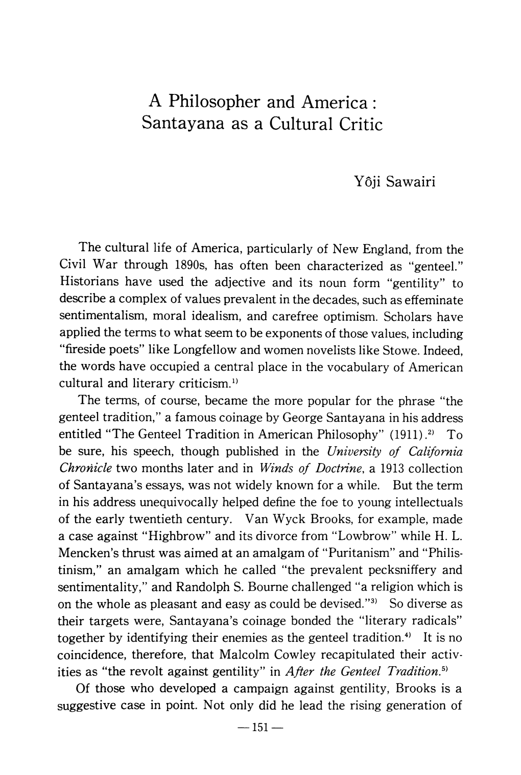 A Philosopher and America: Santayana As a Cultural Critic