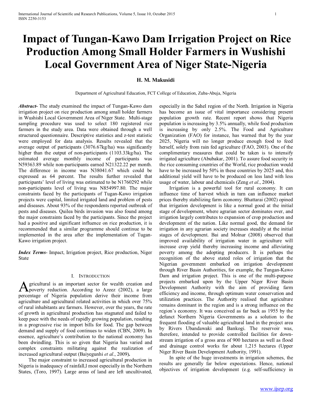 Impact of Tungan-Kawo Dam Irrigation Project on Rice Production Among Small Holder Farmers in Wushishi Local Government Area of Niger State-Nigeria