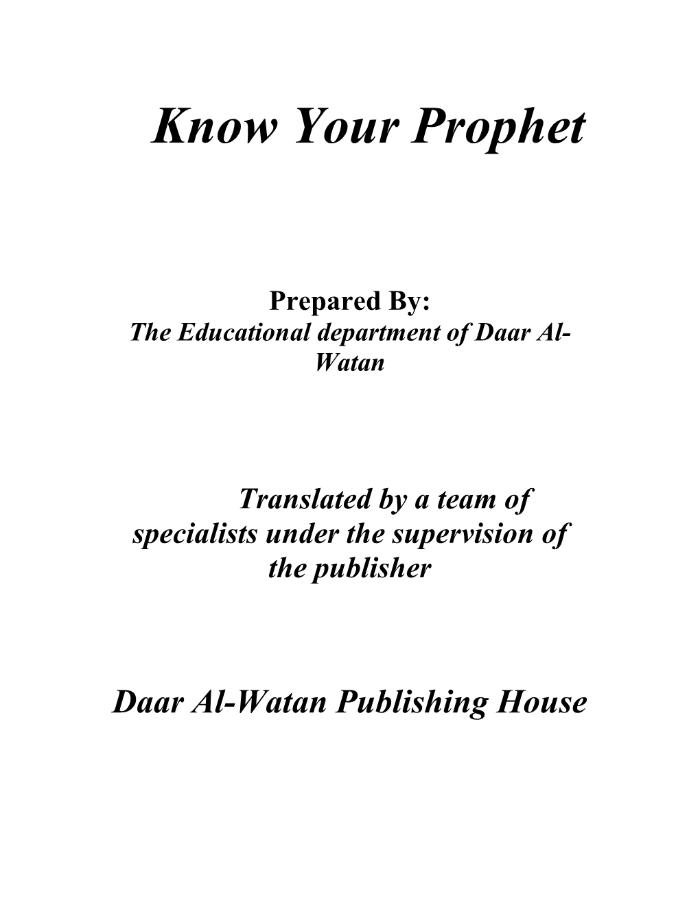 Know Your Prophet