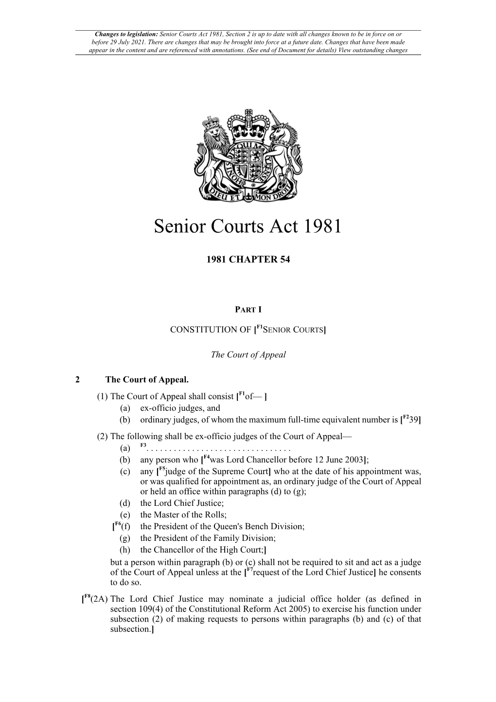 Senior Courts Act 1981, Section 2 Is up to Date with All Changes Known to Be in Force on Or Before 29 July 2021