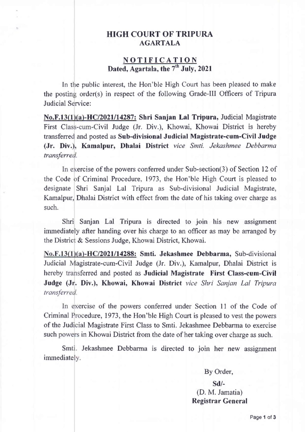 HIGH COURT of TRIPURA AGARTALA NOTIFICATION Dated, Agartala , the 7Th July, 2021