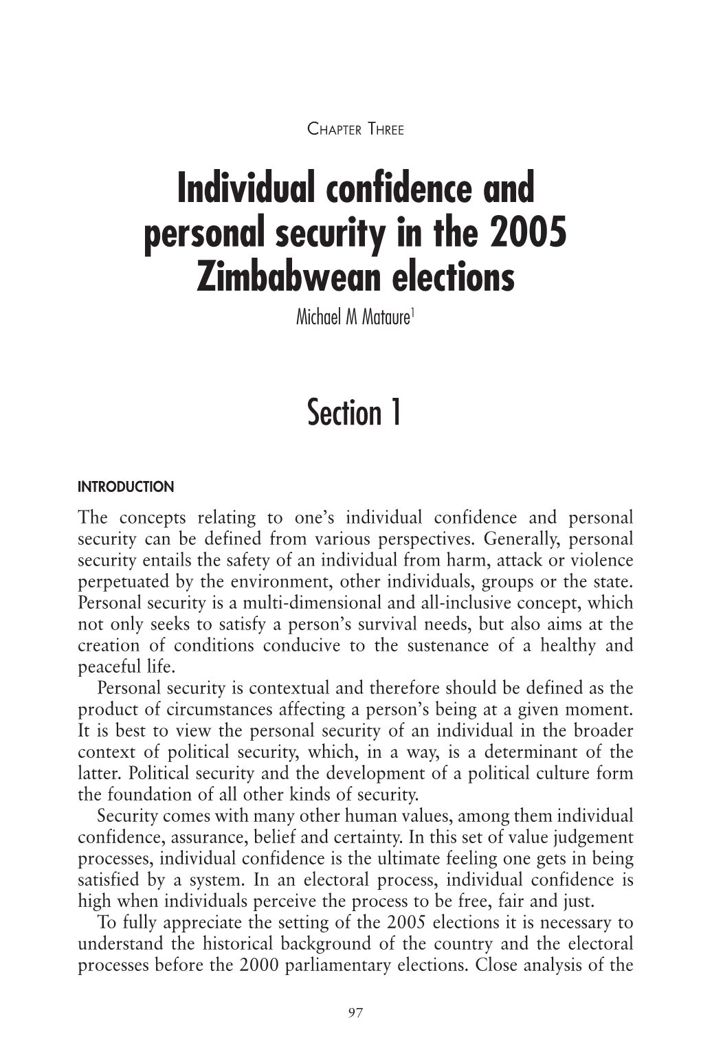 Individual Confidence and Personal Security in the 2005 Zimbabwean Elections Michael M Mataure1