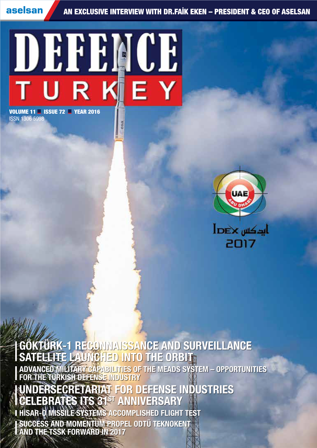 Undersecretariat for Defense Industries Celebrates Its 31St Anniversary Göktürk-1 Reconnaissance and Surveillance Satellite