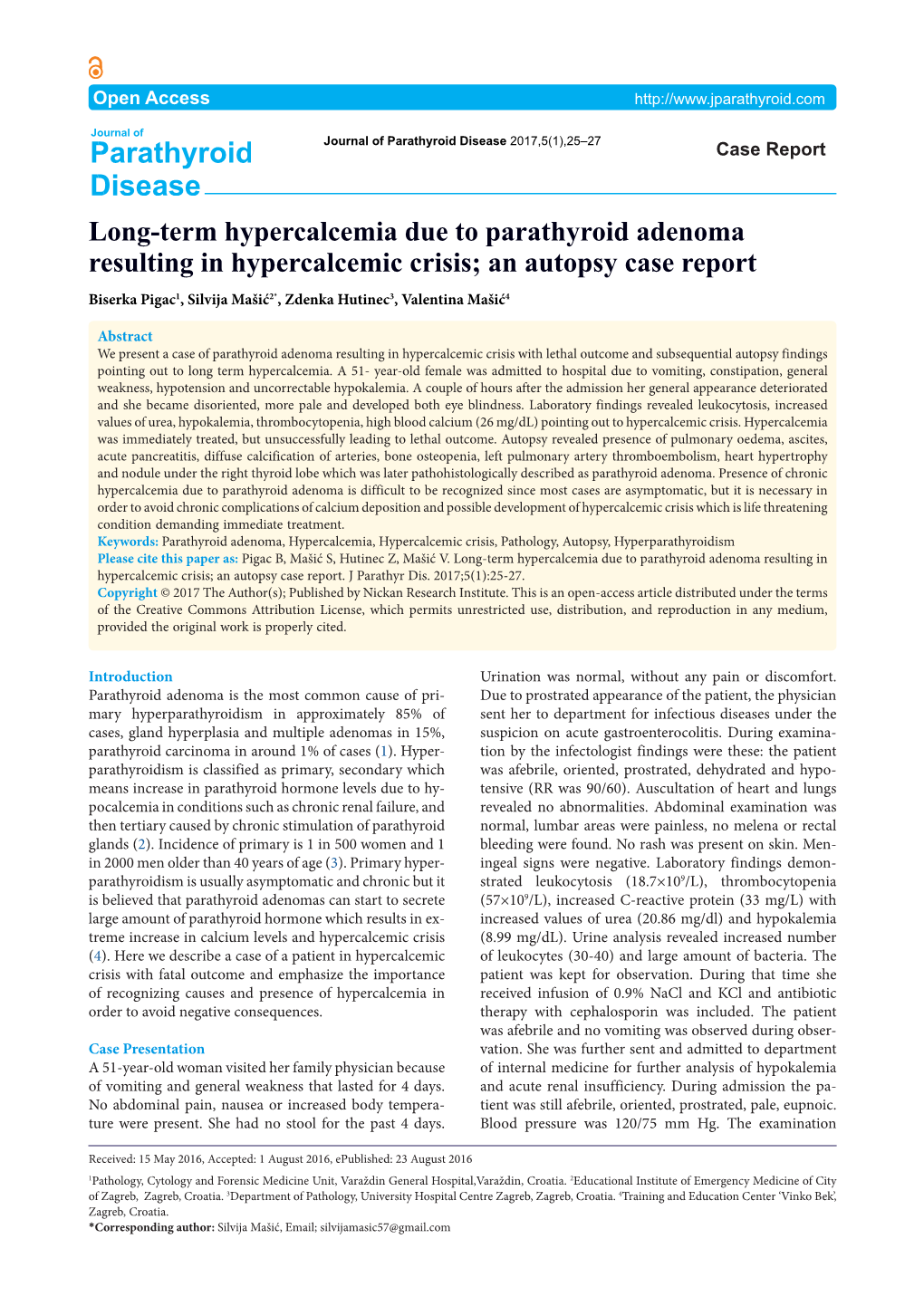 Long-Term Hypercalcemia Due to Parathyroid Adenoma Resulting In