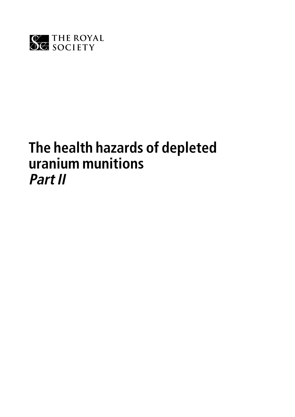 The Health Hazards of Depleted Uranium Munitions: Part II