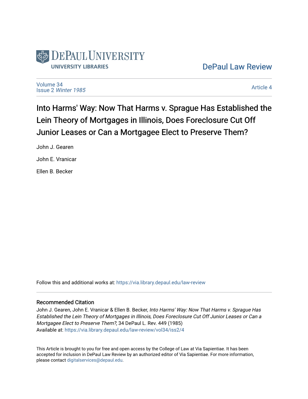 Now That Harms V. Sprague Has Established the Lein Theory of Mortgages in Illinois, Does Foreclosure Cut Off Junior Leases Or Can a Mortgagee Elect to Preserve Them?