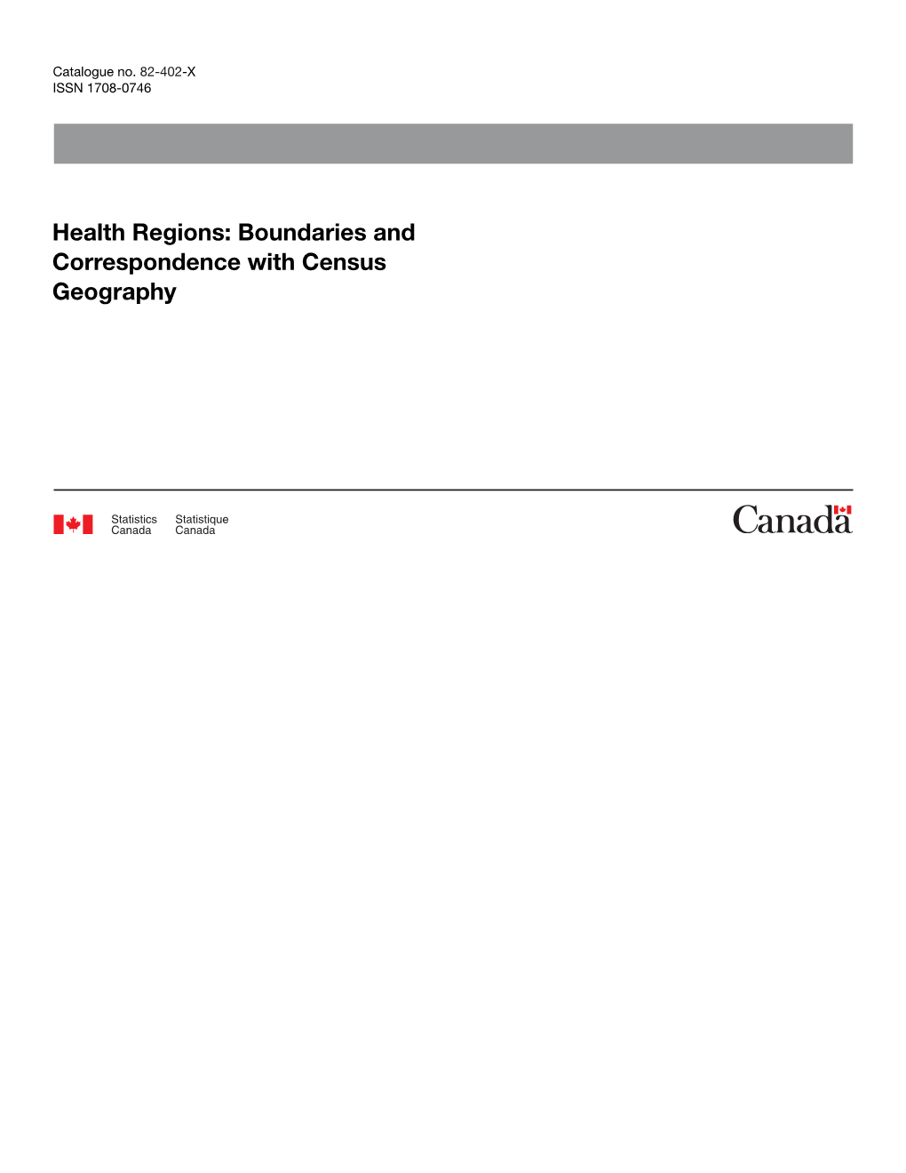 Health Regions: Boundaries and Correspondence with Census Geography