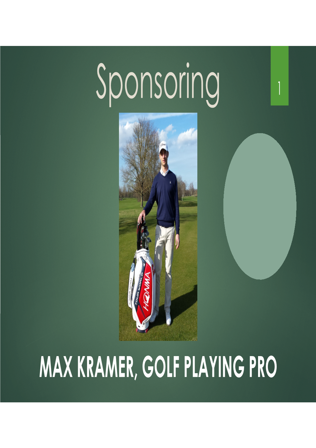 MAX KRAMER, GOLF PLAYING PRO Profil 2