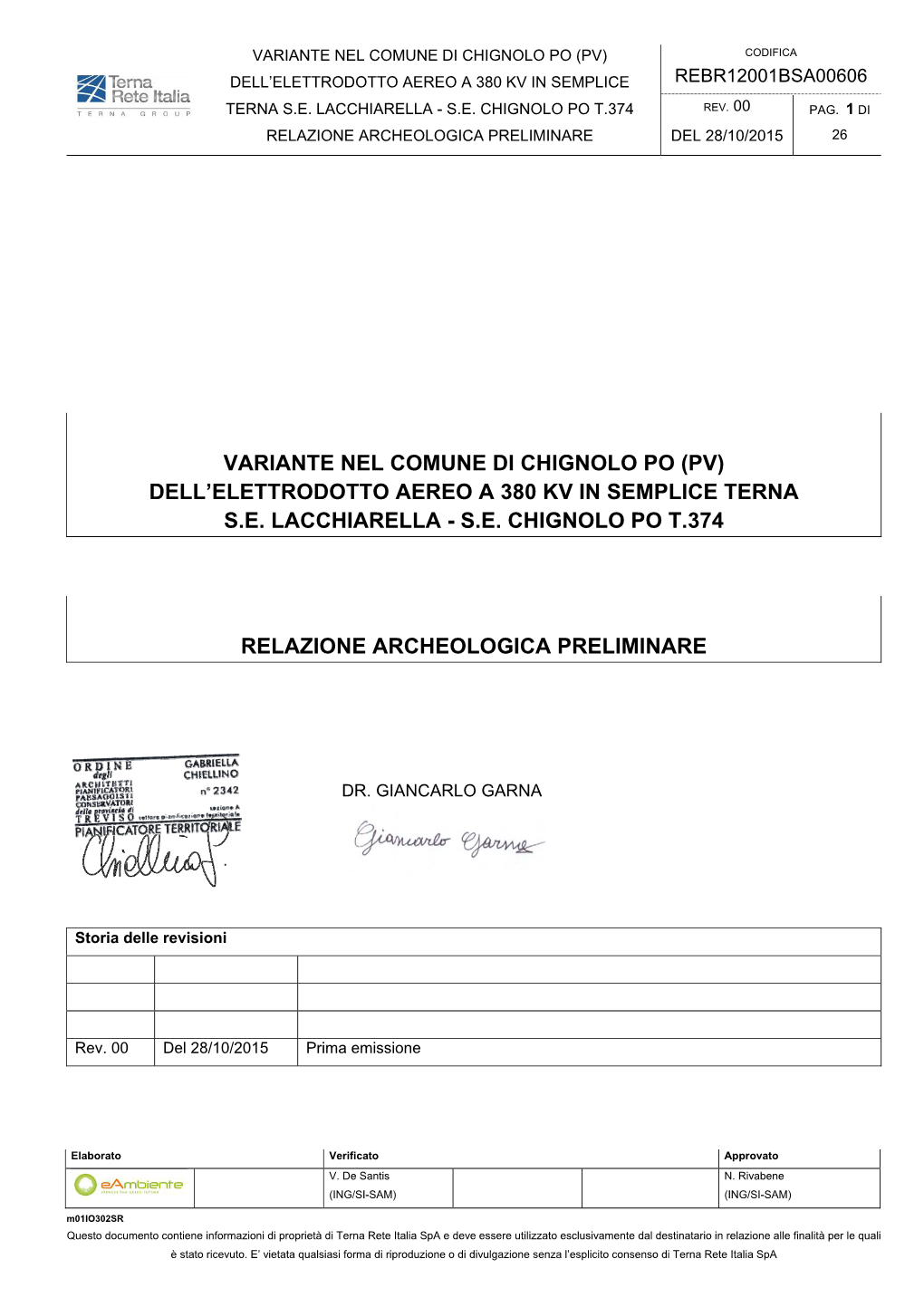 Variante Nel Comune Di Chignolo Po (Pv) Codifica Dell’Elettrodotto Aereo a 380 Kv in Semplice Rebr12001bsa00606 Rev