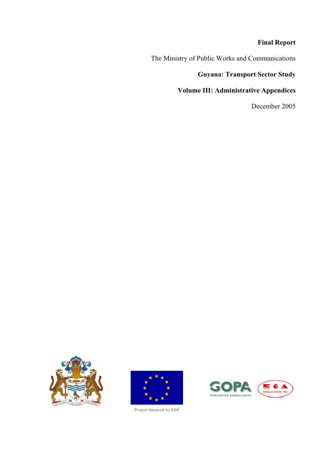 Final Report the Ministry of Public Works and Communications Guyana