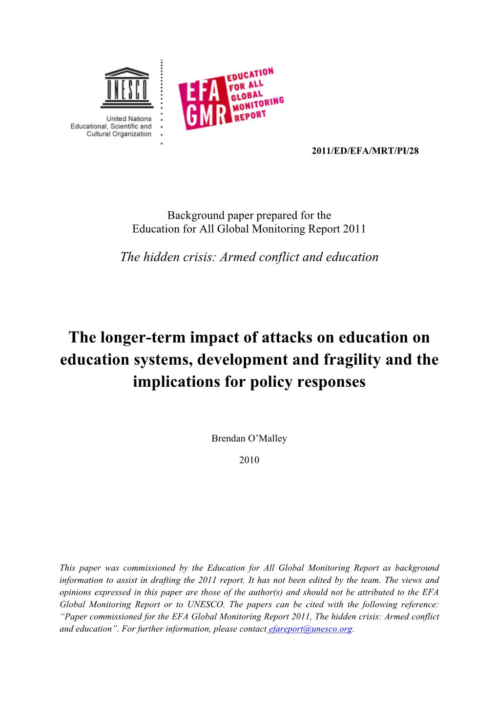 The Longer-Term Impact of Attacks on Education on Education Systems, Development and Fragility and the Implications for Policy Responses
