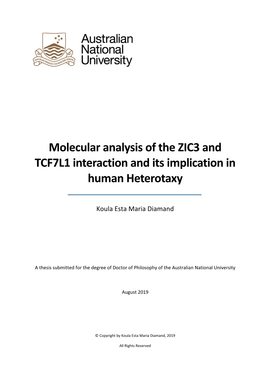 Molecular Analysis of the ZIC3 and TCF7L1 Interaction and Its Implication in Human Heterotaxy