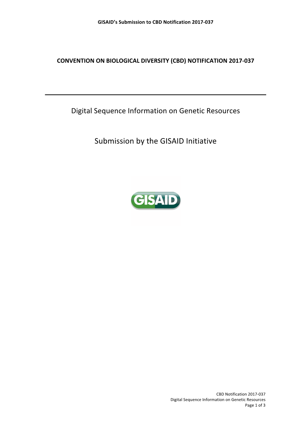 Global Initiative on Sharing All Influenza Data (GISAID Initiative)
