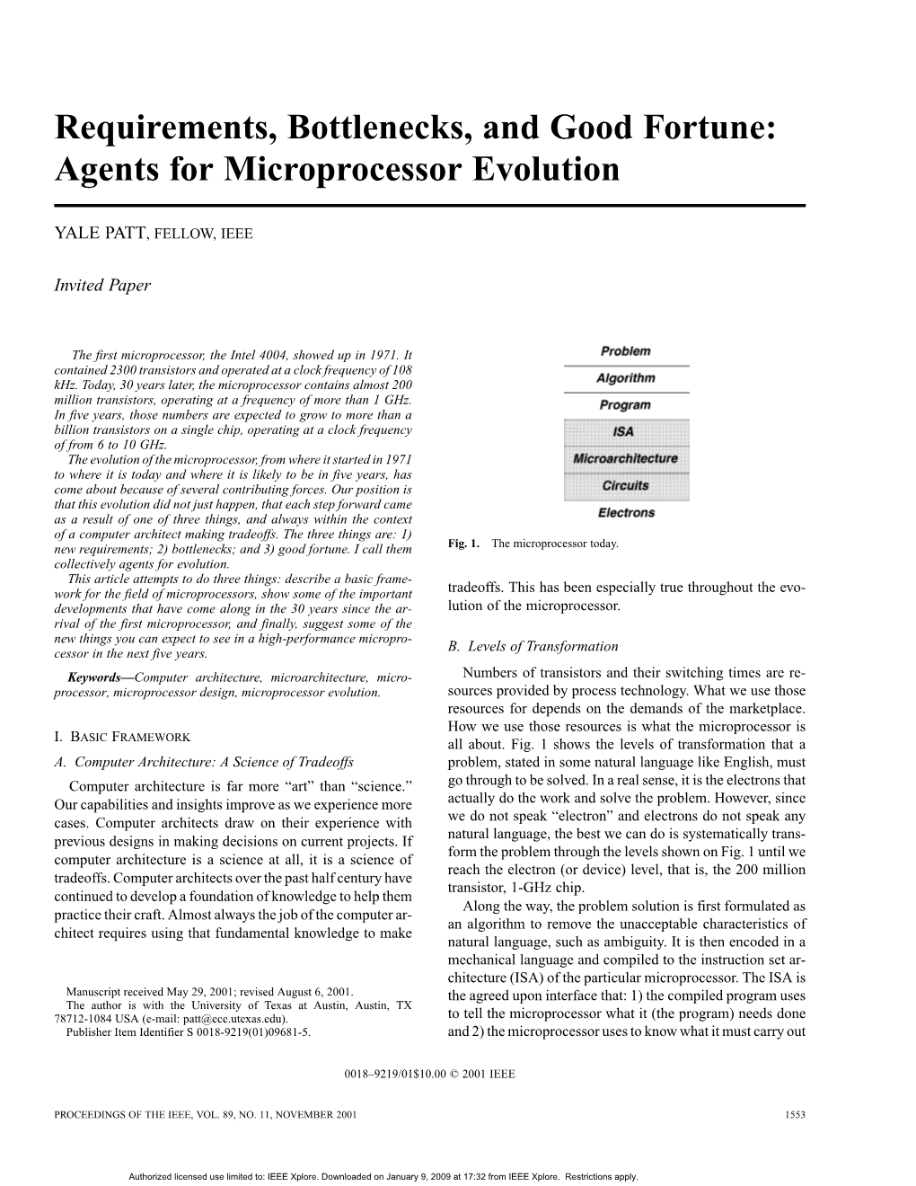 Requirements, Bottlenecks, and Good Fortune: Agents for Microprocessor Evolution