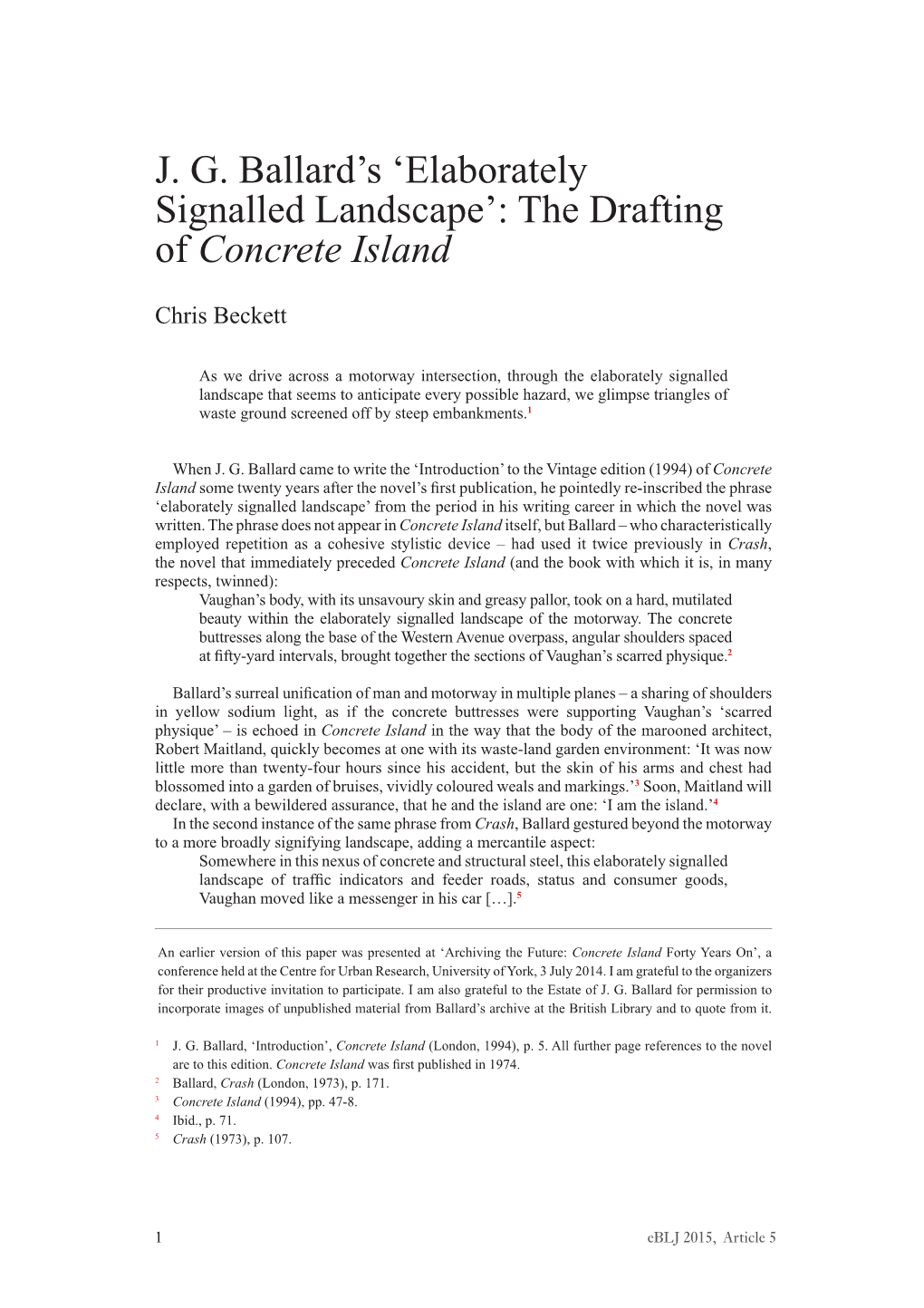 J. G. Ballard's 'Elaborately Signalled Landscape': the Drafting of Concrete Island