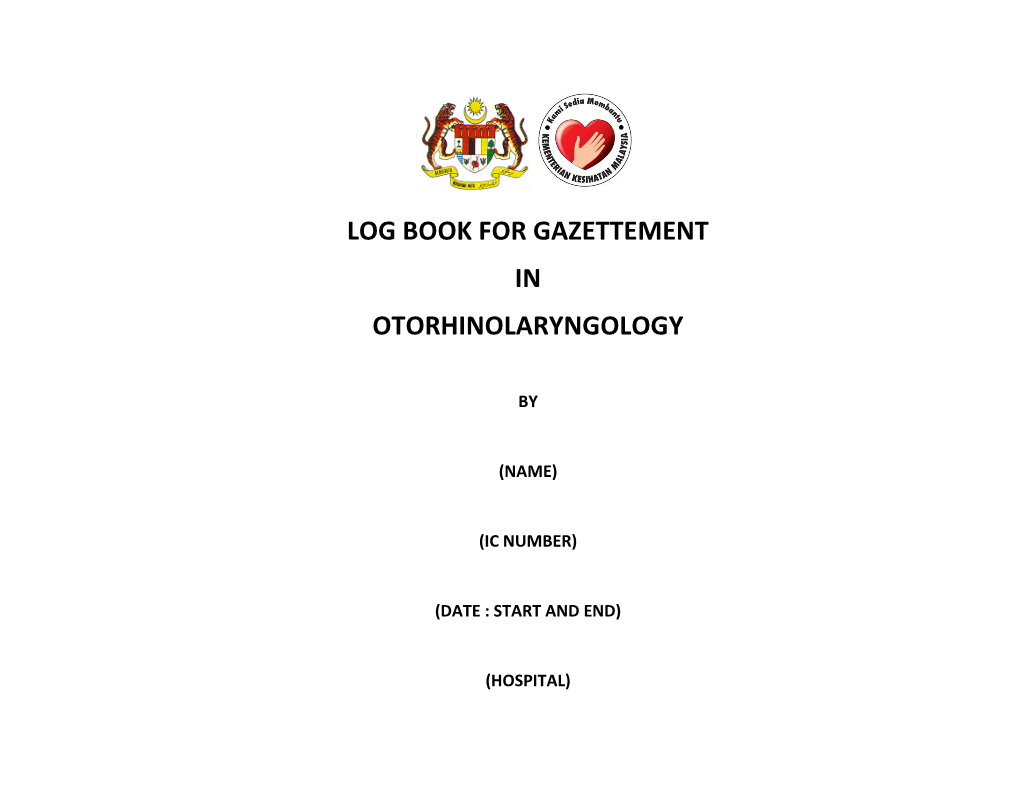 Log Book for Gazettement in Otorhinolaryngology