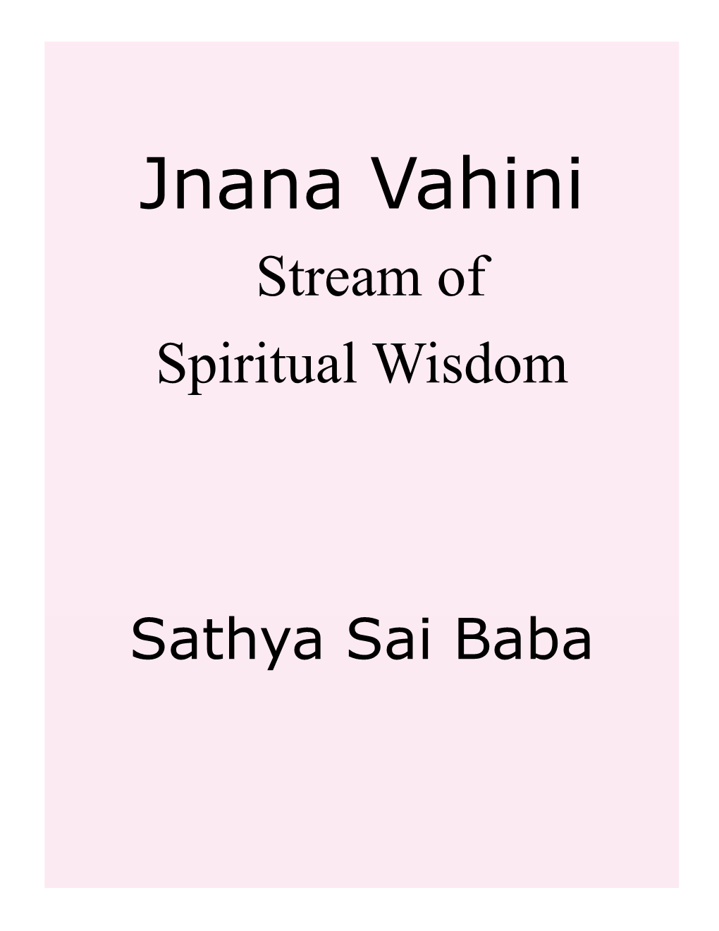 Jnana Vahini Stream of Spiritual Wisdom