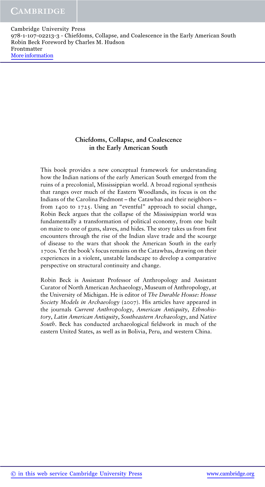 Chiefdoms, Collapse, and Coalescence in the Early American South Robin Beck Foreword by Charles M