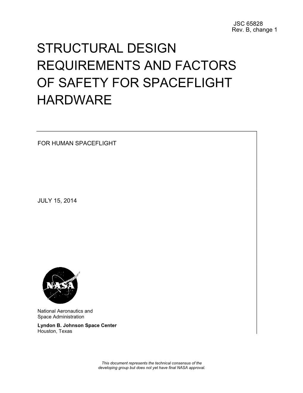 Structural Design Requirements and Factors of Safety for Spaceflight