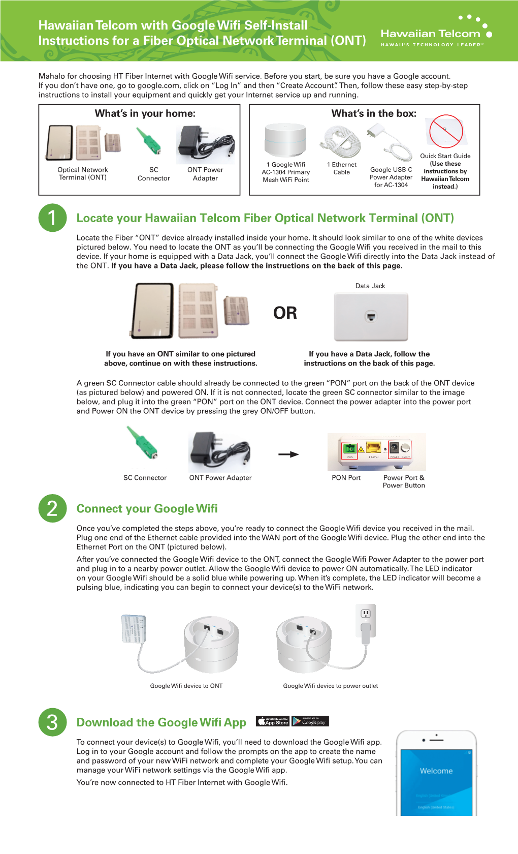 Hawaiian Telcom with Google Wifi Self-Install Instructions for a Fiber Optical Network Terminal (ONT)