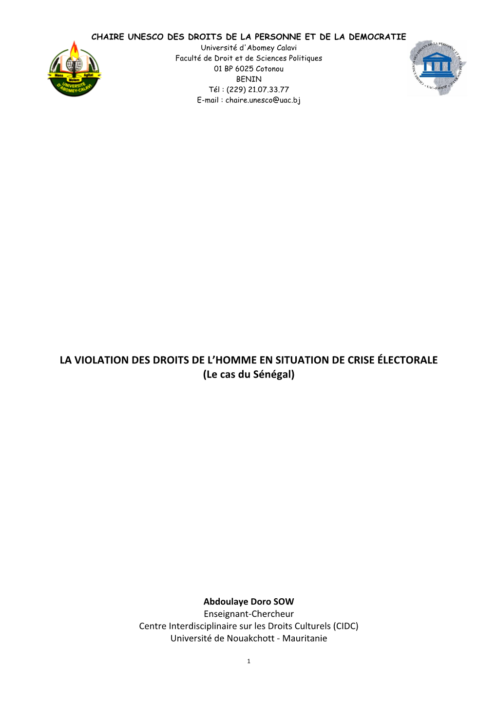 LA VIOLATION DES DROITS DE L'homme EN SITUATION DE CRISE ÉLECTORALE (Le