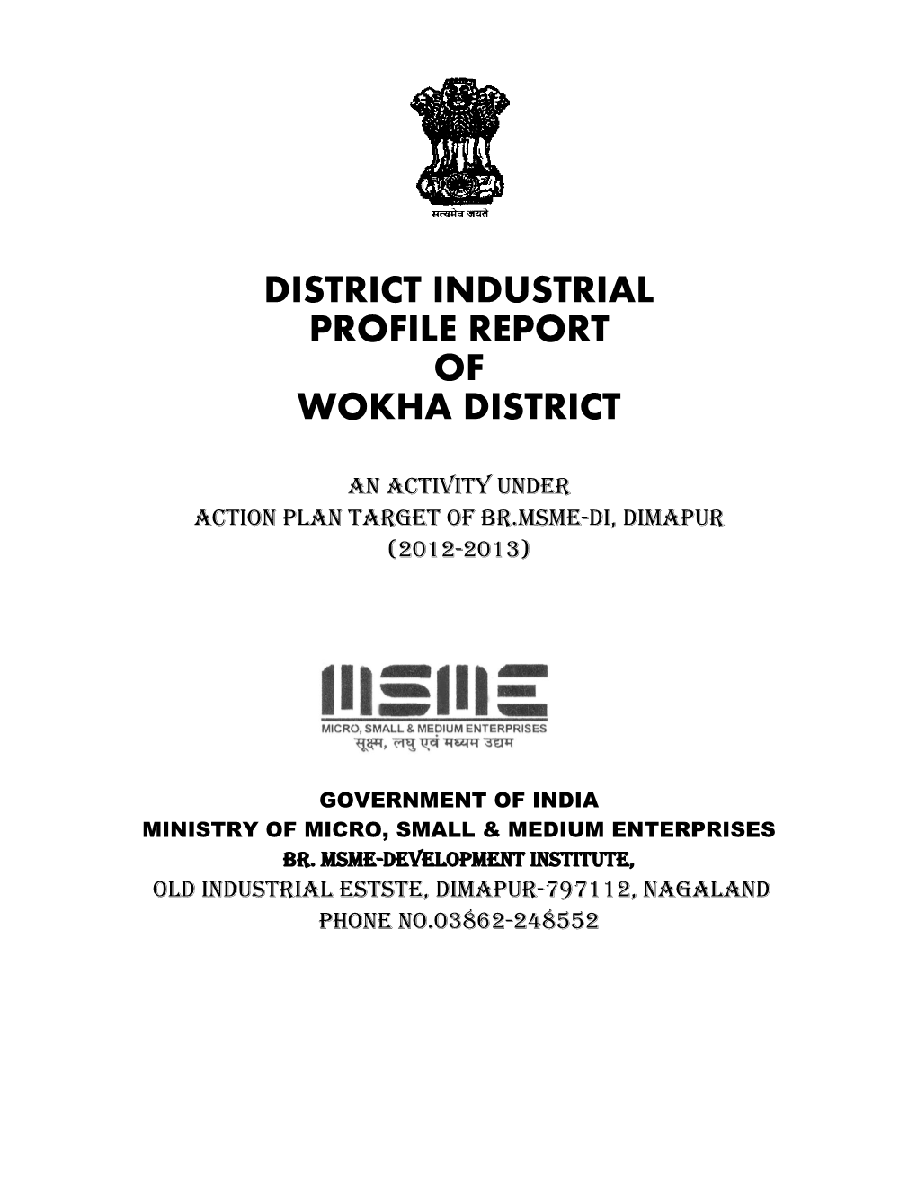 District Industrial Profile Report of Wokha District