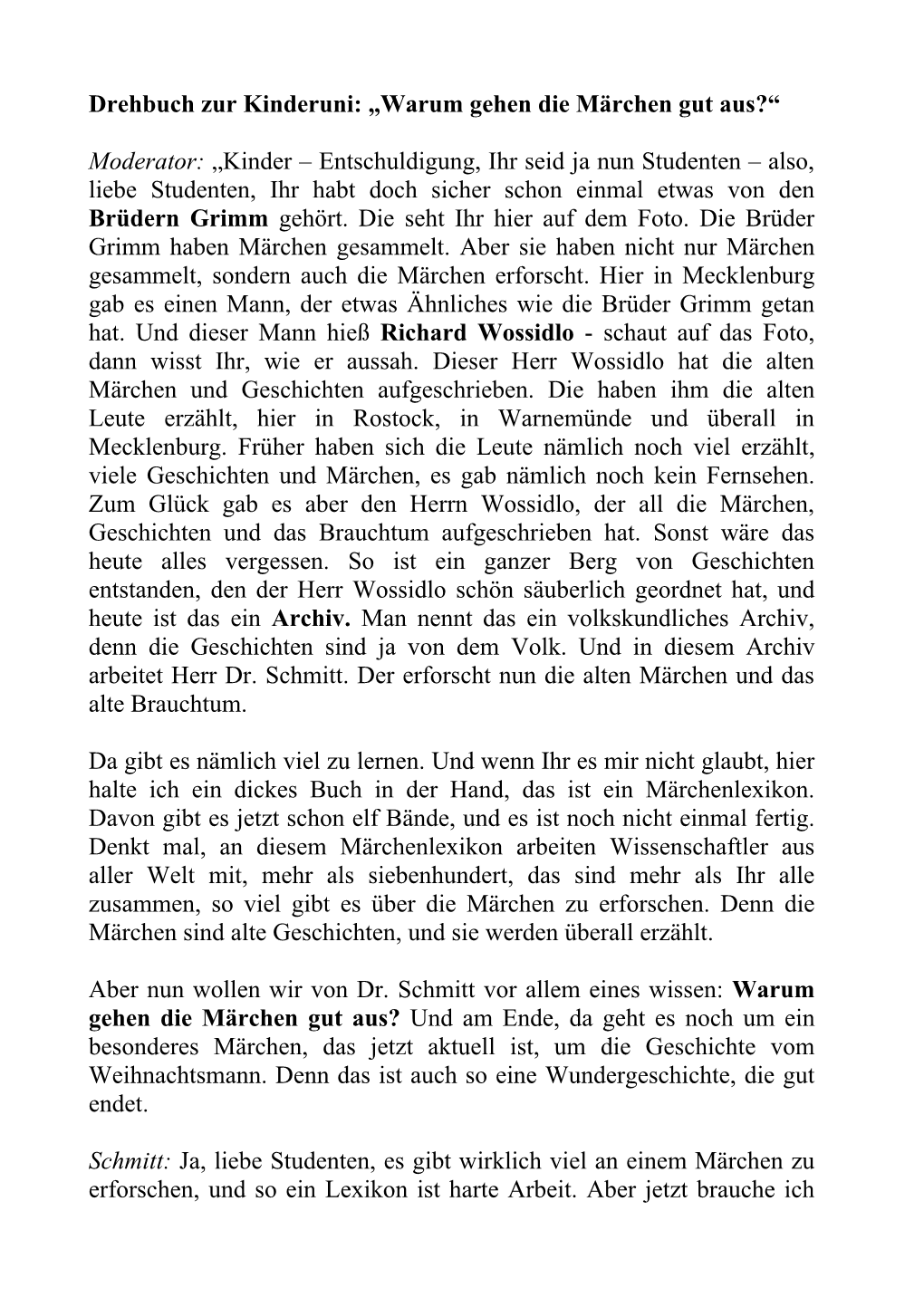 Ablaufplan Zur Kinderuni: „Warum Gehen Die Märchen Gut