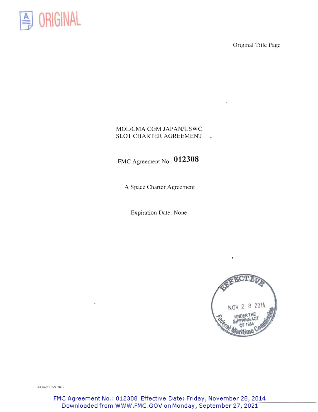 Original Title Age MOLICMA CGM Japanfuswc SLOT CHARTER AGREEMENT FMC Agreement No. 012308 a Space Charter Agreement Expiration