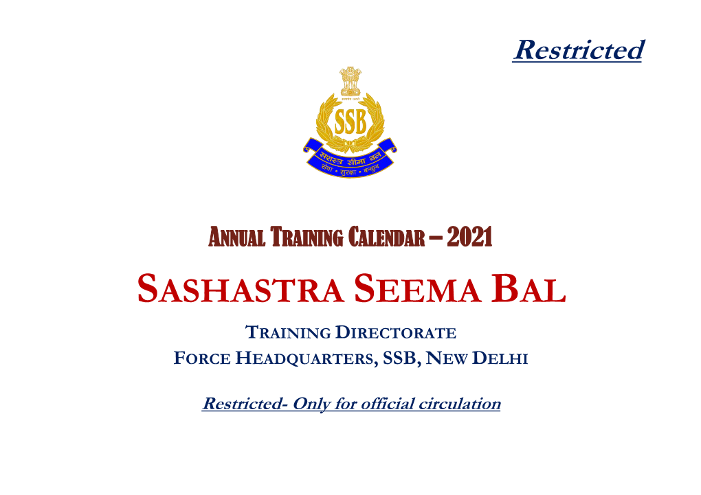 Sashastra Seema Bal Training Directorate Force Headquarters, Ssb, New Delhi