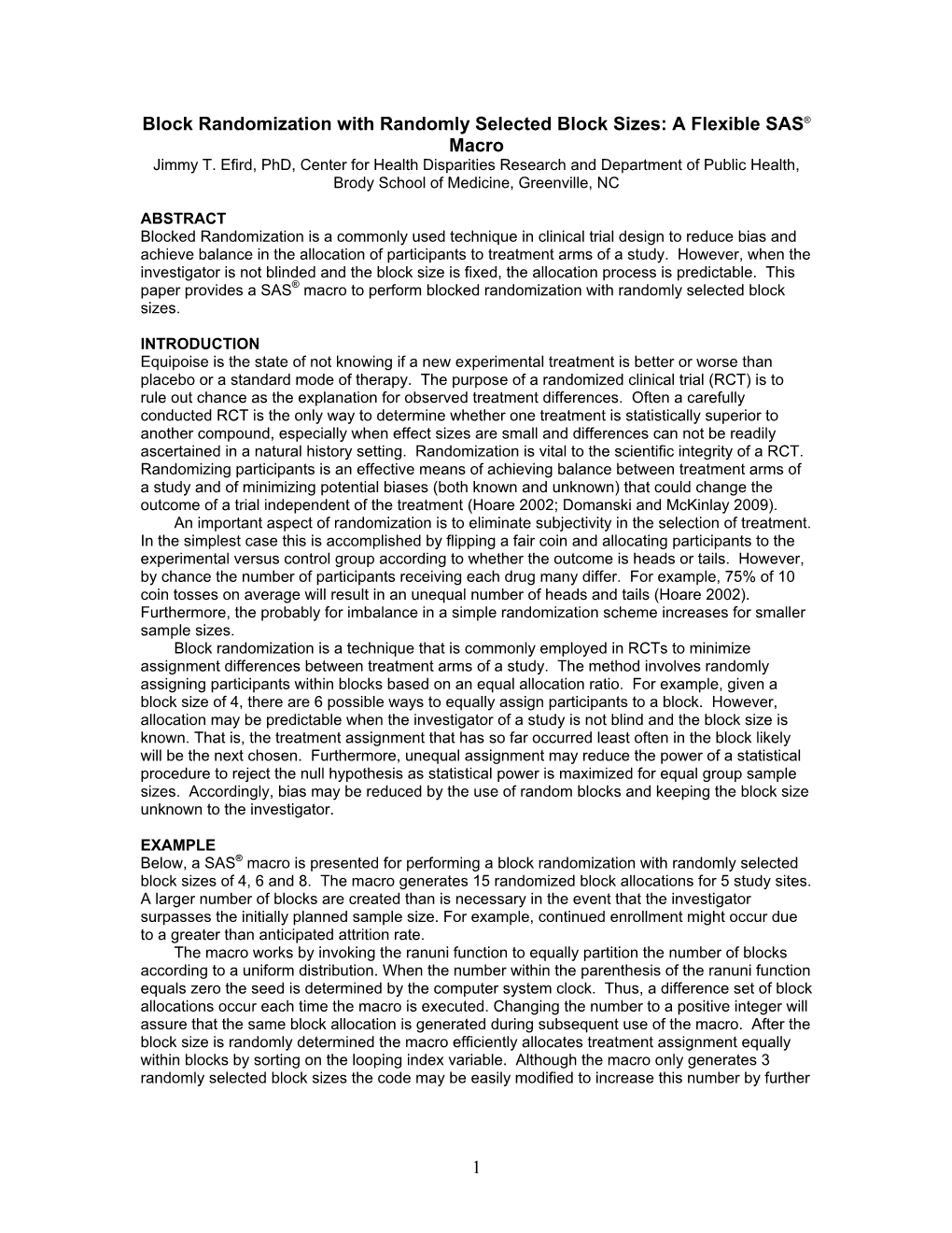 Block Randomization with Randomly Selected Block Sizes: a Flexible SAS® Macro Jimmy T