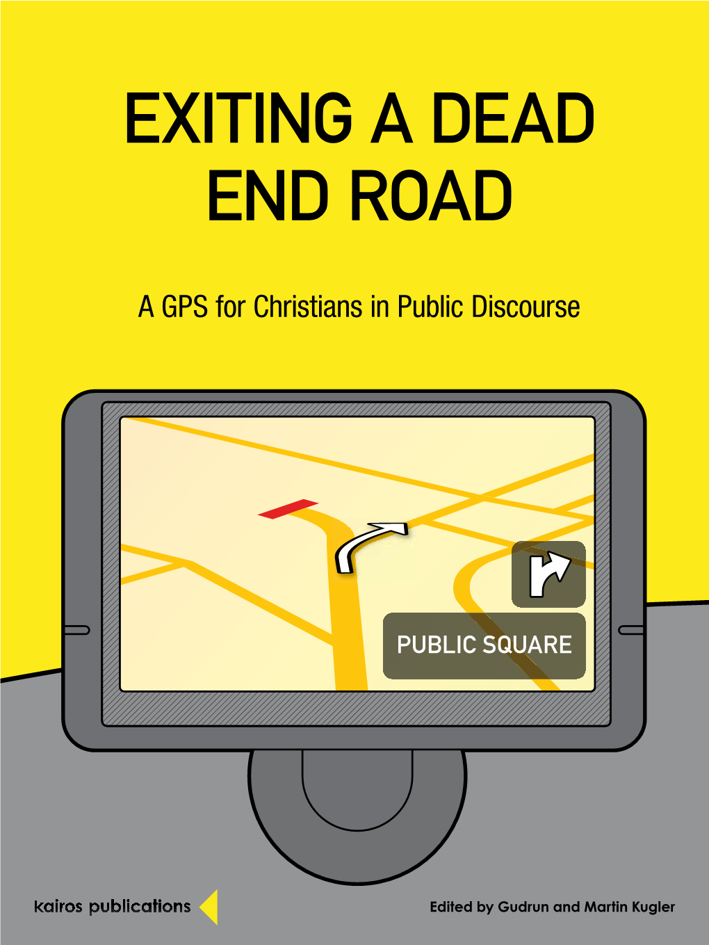 A GPS for Christians in Public Discourse