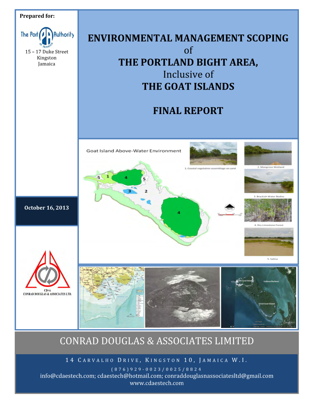 ENVIRONMENTAL MANAGEMENT SCOPING of the PORTLAND BIGHT AREA, Inclusive of the GOAT ISLANDS