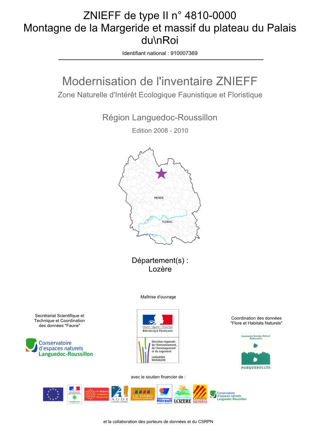 ZNIEFF De Type II N° 4810-0000 Montagne De La Margeride Et Massif Du Plateau Du Palais Du\Nroi Identifiant National : 910007369