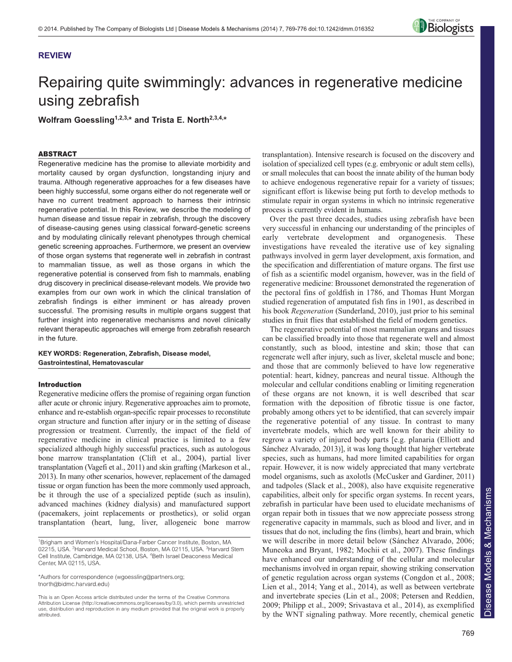 Advances in Regenerative Medicine Using Zebrafish Wolfram Goessling1,2,3,* and Trista E