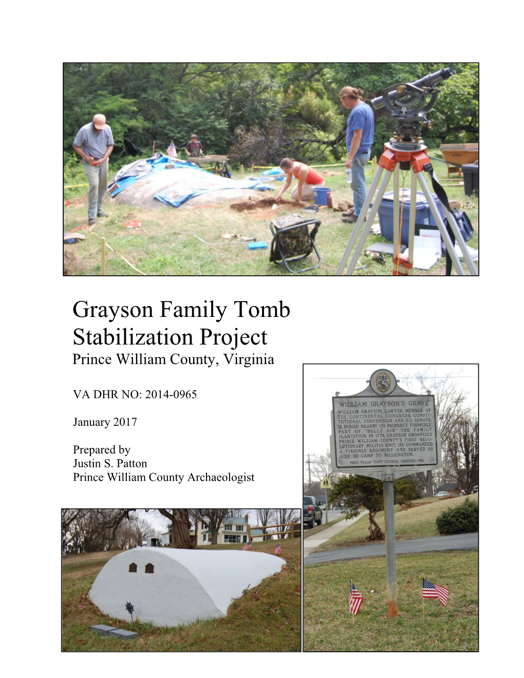 Grayson Family Tomb Stabilization Project Prince William County, Virginia