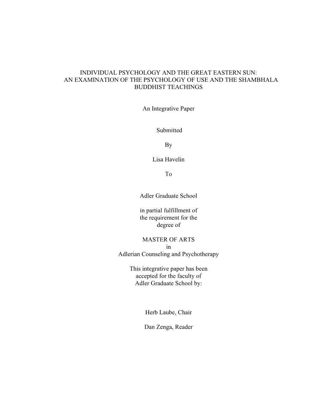 Individual Psychology and the Great Eastern Sun: an Examination of the Psychology of Use and the Shambhala Buddhist Teachings