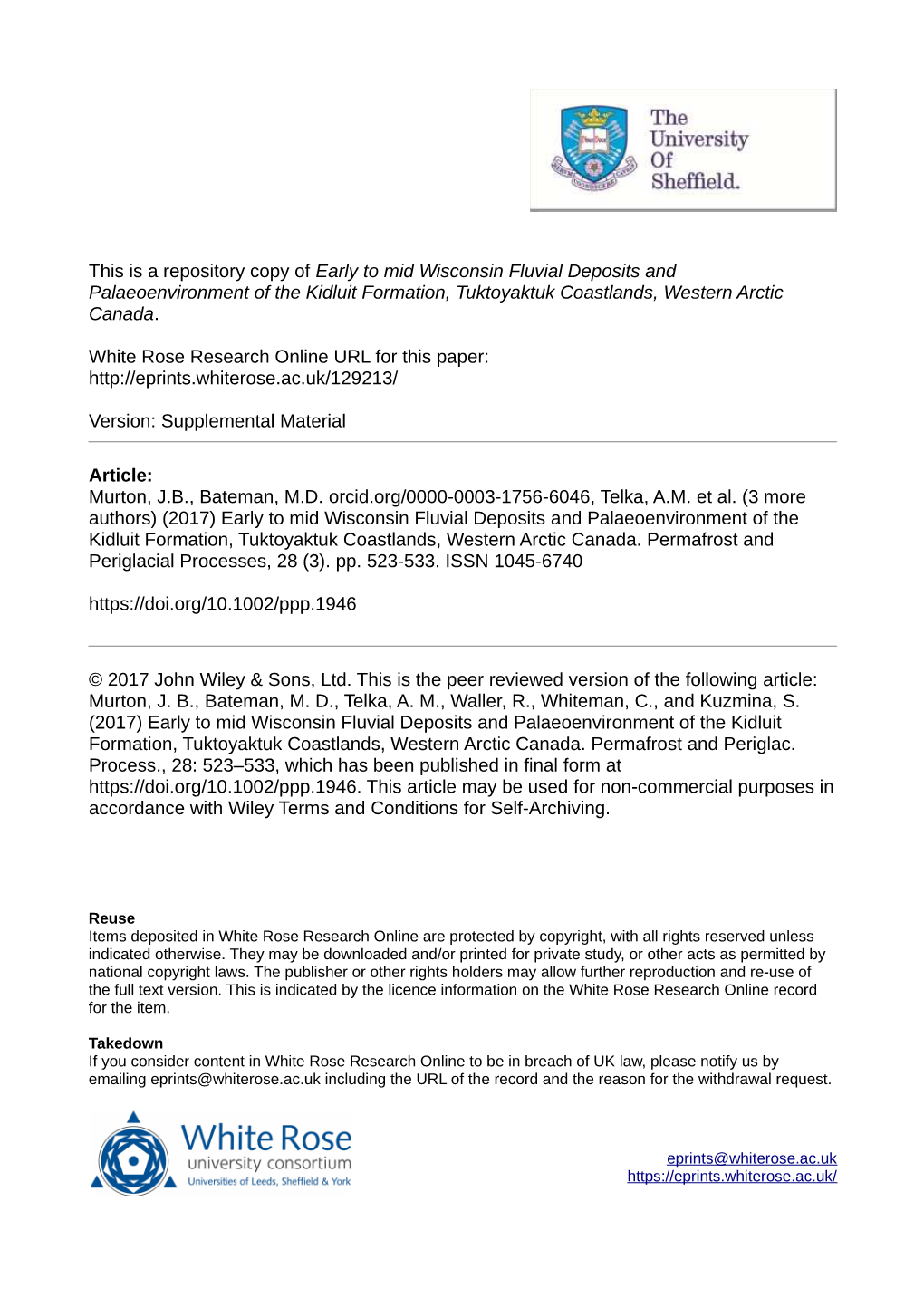 This Is a Repository Copy of Early to Mid Wisconsin Fluvial Deposits and Palaeoenvironment of the Kidluit Formation, Tuktoyaktuk Coastlands, Western Arctic Canada