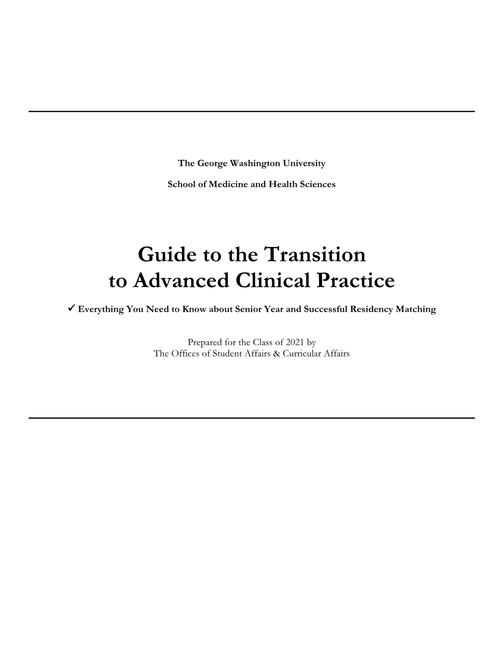 Class of 2021- Guide to the Transition to Advanced Clinical Practice