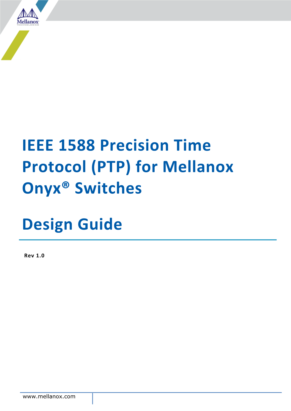 IEEE 1588 Precision Time Protocol (PTP) for Mellanox Onyx® Switches