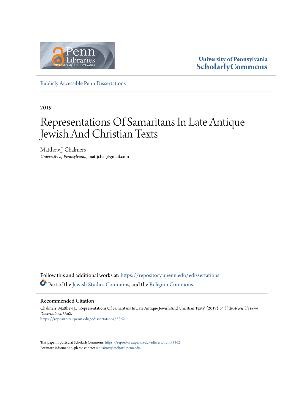 Representations of Samaritans in Late Antique Jewish and Christian Texts Matthew .J Chalmers University of Pennsylvania, Mattjchal@Gmail.Com