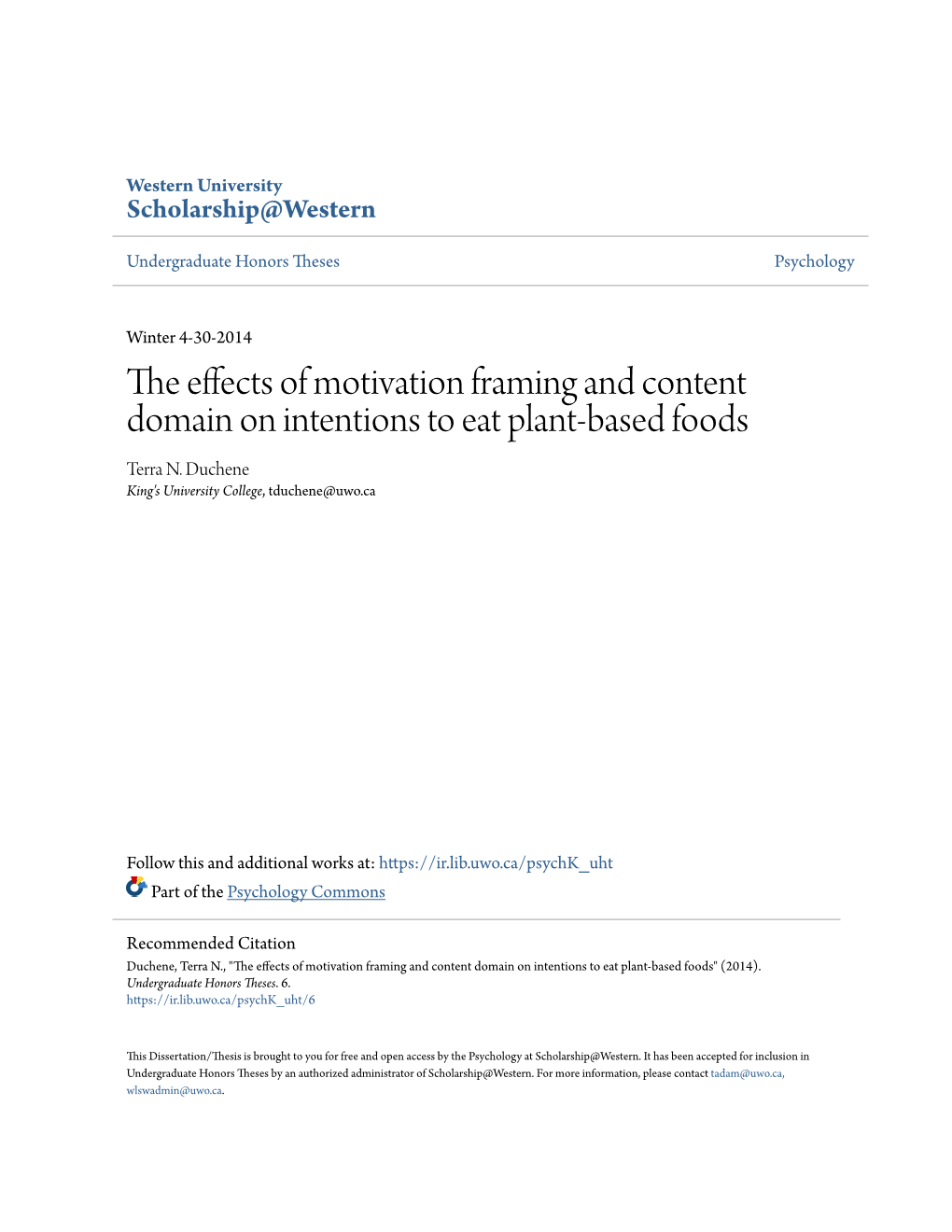 The Effects of Motivation Framing and Content Domain on Intentions to Eat Plant-Based Foods Terra N