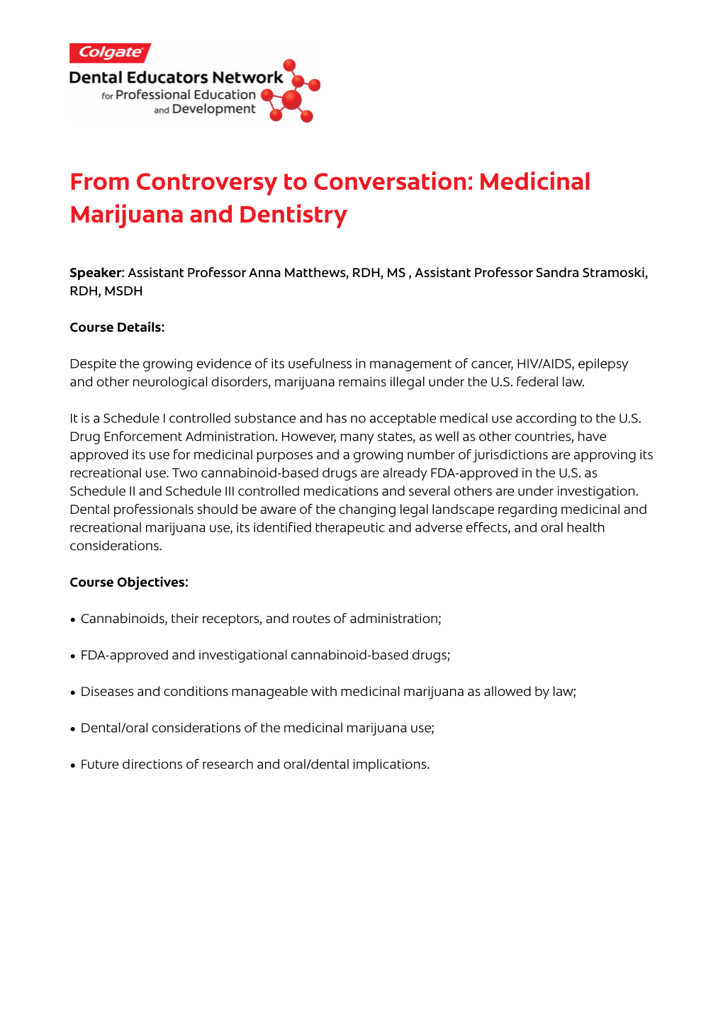 From Controversy to Conversation Medicinal Marijuana and Dentistry-All