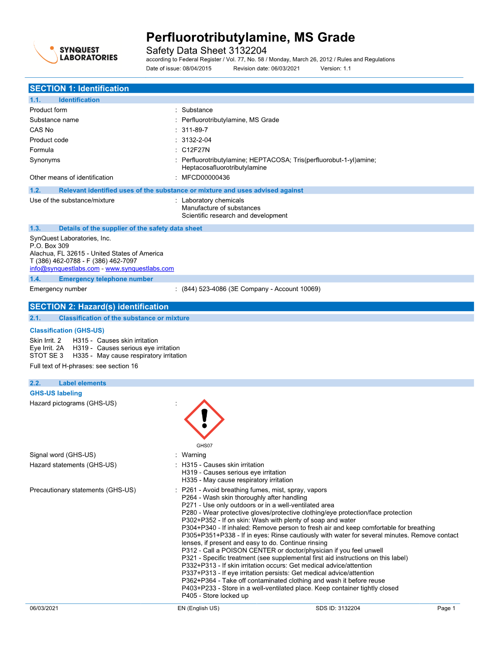Perfluorotributylamine, MS Grade Safety Data Sheet 3132204 According to Federal Register / Vol