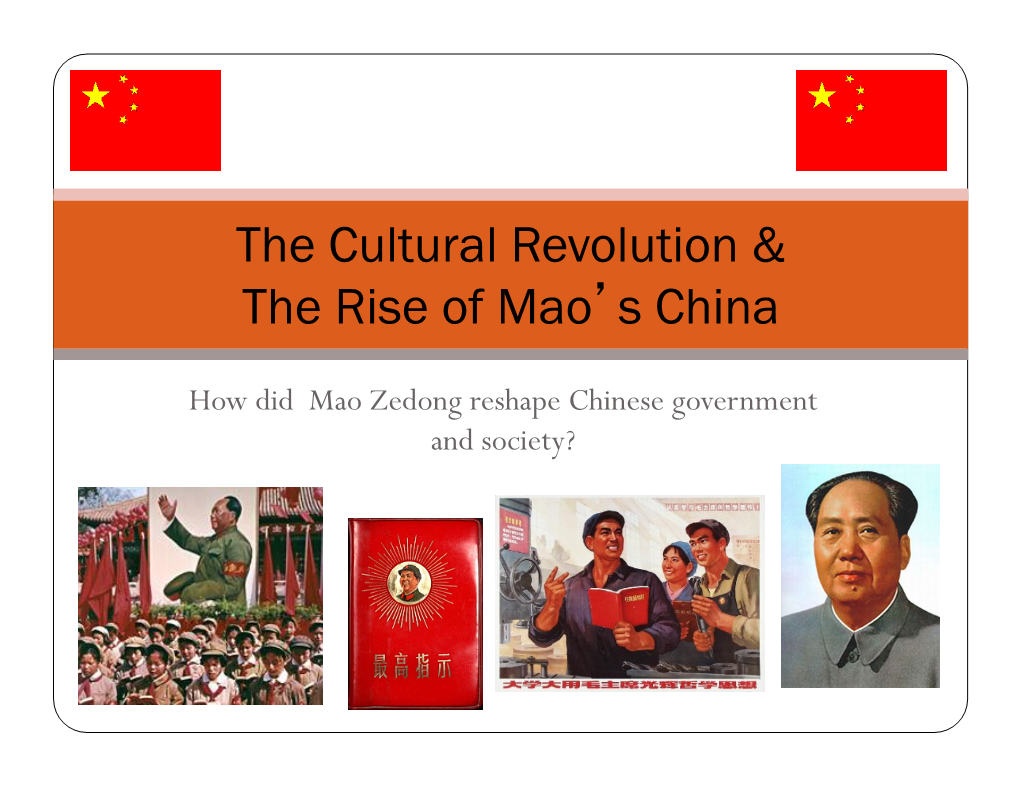 The Cultural Revolution & the Rise of Mao's China