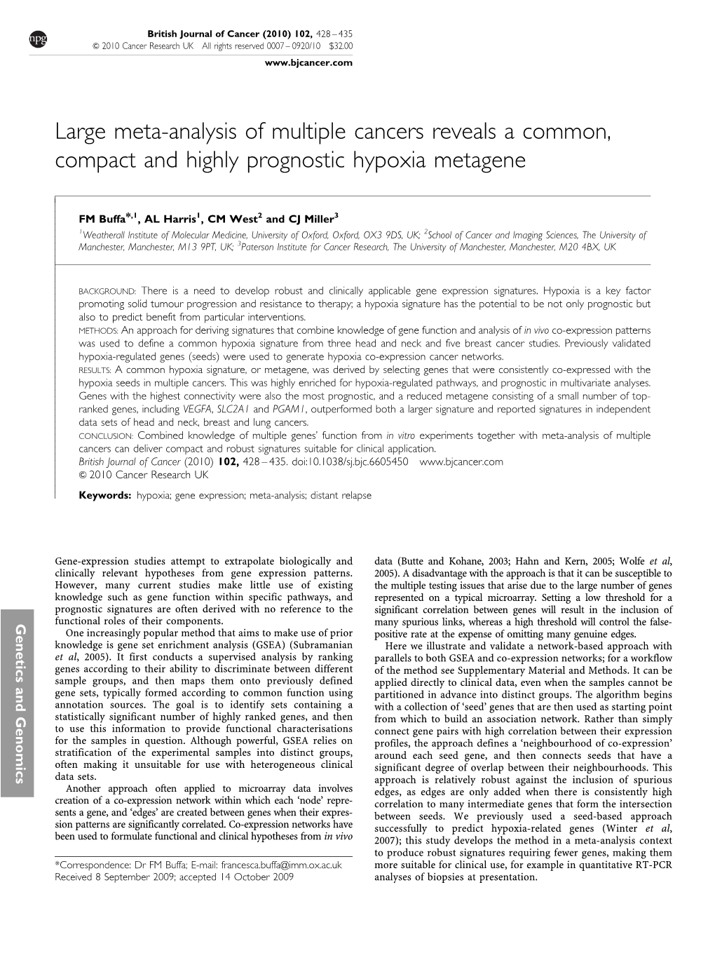 Large Meta-Analysis of Multiple Cancers Reveals a Common, Compact and Highly Prognostic Hypoxia Metagene