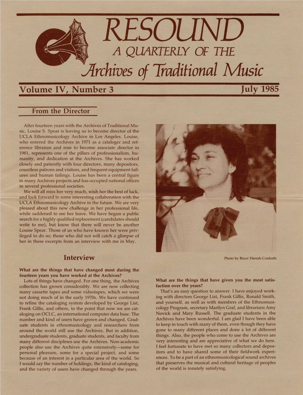RESOUND a QUARTERLY of the Archives of Traditional Music Volume IV, Number 3 July 1985